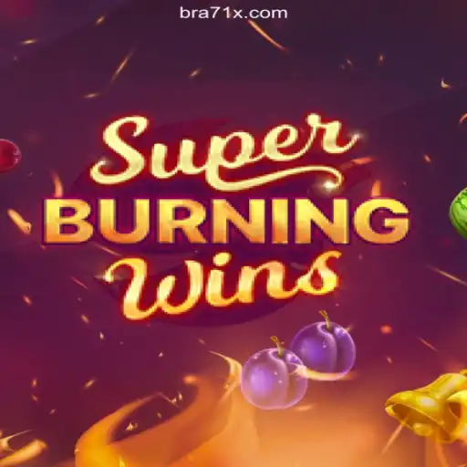 Discover the Thrills of SuperBurningWins at 71X Oficial - The Best Online Casino in Brazil